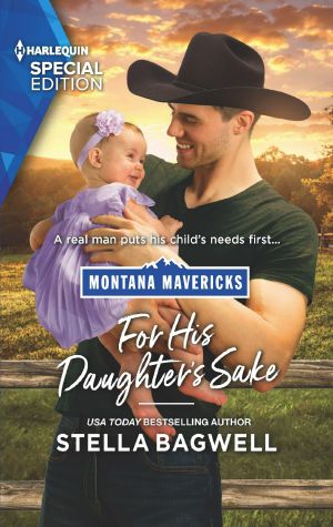 [Montana Maverick: The Real Cowboys of Bronco Heights 02] • For His Daughter's Sake